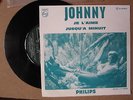 rare SP Johnny Hallyday  juke-box Je l'aime encart original Philips 373.745