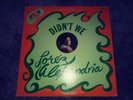 LOREZ ALEXANDRIA * DIDN'T WE * RARE * SOUL JAZZ * KILLER *