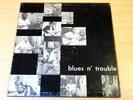 Blues N Trouble/1961 Arhoolie Mono LP/Lowell Fulson/Big Joe Williams/Black Ace