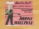 JOHNNY HALLYDAY - MADISON TWIST/DANS UN JARDIN D'AMOUR - PHILIPS 373 024BF - RAR