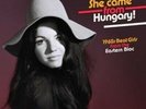 Various Artists - She Came From Hungary: 1960s Beat Girls From The Eastern Bloc