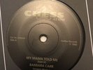 BARBARA CARR. MY MAMA TOLD ME/ DOUG BANKS. I JUST KEPT ON DANCING