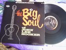 JOHN LEE HOOKER - THE BIG SOUL - ORIGINAL US