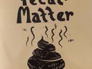 Fecal Matter Illiteracy Will Prevail 2x Colored Vinyl Kurt Cobain pre-Nirvana