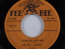 Doo Wop R&B 45 DELL-VIKINGS Come Go With Me FEE BEE HEAR