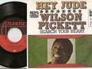 WILSON PICKETT HEY JUDE & SERACH YOUR HEART GERMAN 45+PS 1969 NORTHERN SOUL MOD