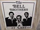 LP BELL BROTHERS - AT LAST - QUALLY - T -BELL - PRIVATE MODERN SOUL - AUTOGRA