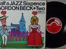 N' MINT GORDON BECK +TWO HALF A JAZZ SIXPENCE 1B/1B 1968 MAJOR MINOR UK LP NM