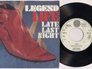 LEGEND 'Life / Late Last Night' 1971 German 7