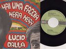 LUCIO DALLA disco 45  STAMPA ITALIANA 1968 Hai una faccia nera / Cos'è Bonetti