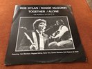 Bob Dylan/Roger McGuinn Together/Alone (The Sparrow & The Byrd PT. II)