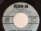 Rockabilly 45 Ron Berry and The Dreamers I'll Give You All My Love on Ken-H HEAR