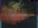Loud Like Love Placebo box set UK 620283 VERTIGO Audiophile Sealed 2013