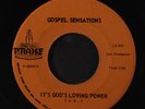 GOSPEL SENSATIONS: It's God's Loving Power / It May Be The Last Time 45 Hear  (
