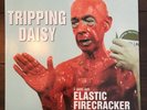 Tripping Daisy I Am An Elastic Firecracker PROMO vinyl 12