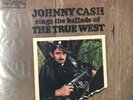 Johnny Cash - Sings The Ballads Of The True West LP VG