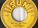 SUN 217 Elvis Presley Baby Let's Play House / Left Right Gone 45 VG DELTA PRESS