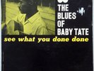 Blues Of Baby Tate: See What You Done Done Vinyl LP Bluesville BV 1072 Near Mint