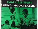 Blind Snooks Eaglin - That's All Right LP - Prestige