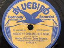 Bluebird 6423 Wade Mainer - Zeke Morris NOBODY'S DARLIN  78 rpm 1936 Country EE-