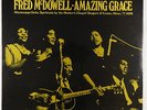 Fred McDowell - Amazing Grace LP - Testament SEALED