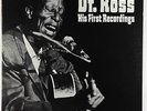 Dr. Ross - His First Recordings LP - Arhoolie VG++