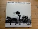 George Wallington Quintet Jazz For The Carriage Trade EX Vinyl Record OJC 1704