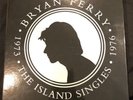 Bryan Ferry - Island Singles 1973-1976 5x7