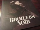 Broilers Vinyl Noir / Limited Edition RAR