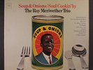 ROY MERIWETHER: Soup & Onions/soul Cookin' LP (360 label white lettering, promo