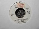 Evie Sands m- promo 7 Take me for a Little While / Run Home to your Mama