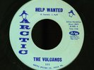 VOLCANOS Help Wanted FIRST ISSUE ARCTIC 45 Northern Soul stomper Make Your Move