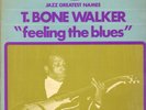 T.BONE WALKER-LP- FEELING THE BLUES- BLaCK&BLUE-FRANCE- 1966- MINT