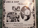 Original 1971 Pastor T. L. Barrett - Like A Ship (Without A Sail) Vinyl Mt. Zion