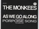 MONKEES HEAD RHINO HANDMADE 45RPM SINGLE Porpoise Song/As We Go Along Mix