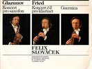 FRIED Clarinet Concerto Guernica GLAZUNOV Saxophone Concerto SLOVACEK