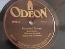 Dajos Bela  - 78rpm single 12-inch – Odeon #3008 Bummel Petrus