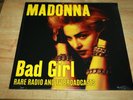 Madonna - Bad Girl - Rare Radio And TV Broadcasts - Top Egg Raid Ltd Pop Vinyl
