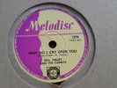 RARE BILL HALEY & COMETS UK 78 'WHY DO I CRY / GONNA DRY EVERY TEAR' EX MELODISC