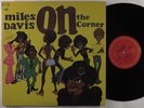 MILES DAVIS On The Corner COLUMBIA LP NM gatefold