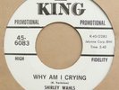 King 6083 - Shirley Wahls - Why Am I Crying - northern soul promo label 45rpm