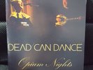 DEAD CAN DANCE 'Opium Nights' Lisa Gerrard, The Scavengers, The Marching Girls