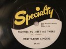 BLACK GOSPEL MEDITATION SINGERS Promise to Meet Me There SPECIALTY 866 E Rousing