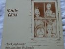 LITTLE CHILD chuck mary dale sue ken friends LP xian FOLK psych Christian LYRICS