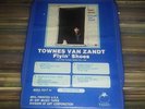 Townes Van Zandt ?Flyin' Shoes rare country rock 8 track tape