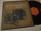GRATEFUL DEAD - THE WORKINGMAN'S DEAD - STAMPA TESSUTATO UK  - LP VINILE        
