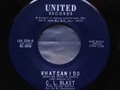 C L Blast What can I do/I'm in a daze '71 Soul Funk on UNITED EX