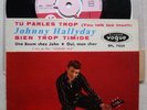 johnny hallyday  rare epl vogue 7824 tu parles trop verso 3 titres  superbe etat