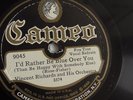 Vincent Richards - 78rpm single 10-inch – Cameo #9045 I’d Rather Be Blue Over...