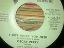 *** OSCAR PERRY  *** I GOT WHAT YOU NEED  **PERITONE ORIGINAL